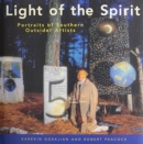 Light of the Spirit : Portraits of Southern Outsider Artists - Book