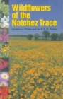 Wildflowers of the Natchez Trace - Book