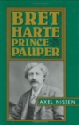 Bret Harte : Prince and Pauper - Book