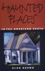 Haunted Places in the American South - Book