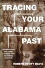 Tracing Your Alabama Past - Book