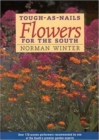 Tough-as-Nails Flowers for the South - Book