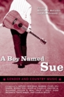 A Boy Named Sue : Gender and Country Music - Book
