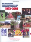 The Mississippi Public Community and Junior College Story : 1972- 2002 - Book