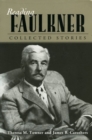 Reading Faulkner : Collected Stories - Book