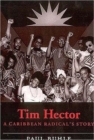 Tim Hector : A Caribbean Radical's Story - Book