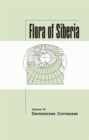 Flora of Siberia, Vol. 10 : Geraniaceae-Cornaceae - Book