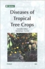 Diseases of Tropical Tree Crops - Book