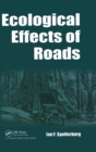 Ecological Effects of Roads : The Land Reconstruction and Management - Book