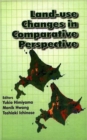 Land Use Changes in Comparative Perspective - Book