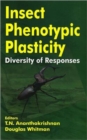 Insect Phenotypic Plasticity : Diversity of Responses - Book