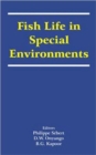 Fish Life in Special Environments - Book