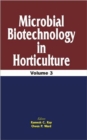 Microbial Biotechnology in Horticulture, Vol. 3 - Book
