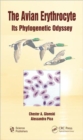 The Avian Erythrocyte : Its Phylogenetic Odyssey - Book