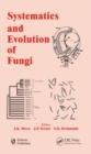 Systematics and Evolution of Fungi - Book