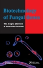 Biotechnology of Fungal Genes - Book