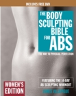 Body Sculpting Bible For Abs: Women's Edition : The Way to Physical Perfection - Book