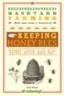 Backyard Farming: Keeping Honey Bees - eBook