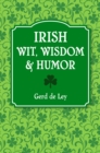 Irish Wit, Wisdom and Humor - eBook