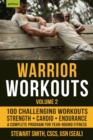 Warrior Workouts Volume 2 : The Complete Program for Year-Round Fitness Featuring 100 of the Best Workouts - Book