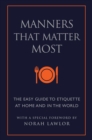 Manners That Matter Most : The Easy Guide to Etiquette At Home and In the World - Book