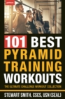 101 Best Pyramid Training Workouts - eBook