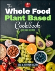 Plant Based Cooking Made Easy : Over 100 Recipes - Book