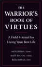 The Warrior's Book Of Virtues : A Field Manual for Living Your Best Life - Book