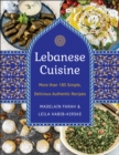 Lebanese Cuisine, New Edition : More than 185 Simple, Delicious, Authentic Recipes - Book