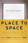 Place to Space : Migrating to eBusiness Models - Book