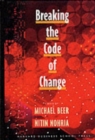 Breaking the Code of Change - Book