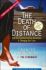 Death of Distance : How the Communications Revolution is Changing Our Lives - Book
