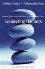 Connecting the Dots : Aligning Projects with Objectives in Unpredictable Times - Book