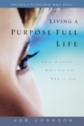 Living a Purpose-Full Life : What Happens When you Say Yes to God - Book