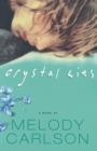 Crystal Lies : A Novel - Book