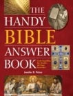 The Handy Bible Answer Book - eBook