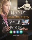The Handy Communication Answer Book - Book