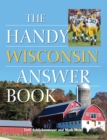 The Handy Wisconsin Answer Book - Book
