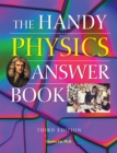 The Handy Physics Answer Book - Book