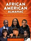 African American Almanac : 500 Years of Black Excellence - Book