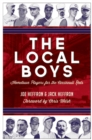 The Local Boys : Hometown Players for the Cincinnati Reds - Book