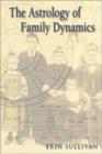 Astrology of Family Dynamics - Book
