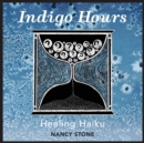 Indigo Hours : Healing Haiku - Book