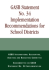 GASB Statement No. 34 Implementation Recommendations for School Districts - Book