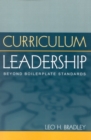 Curriculum Leadership : Beyond Boilerplate Standards - Book