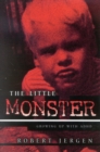 The Little Monster : Growing Up With ADHD - Book