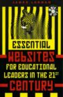 Essential Websites for Educational Leaders in the 21st Century - Book