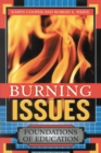 Burning Issues : Foundations of Education - Book
