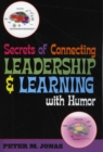 Secrets of Connecting Leadership and Learning With Humor - Book