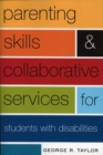 Parenting Skills and Collaborative Services for Students with Disabilities - Book